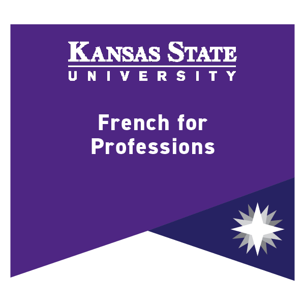 K-State microcredential badge for French for Professions. Color coding and symbolism indicate it is an advanced credit microcredential.
