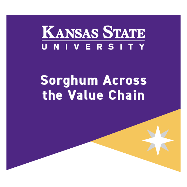 K-State microcredential badge for Sorghum Across the Value Chain. Color coding and symbolism indicate it is a foundational noncredit microcredential.